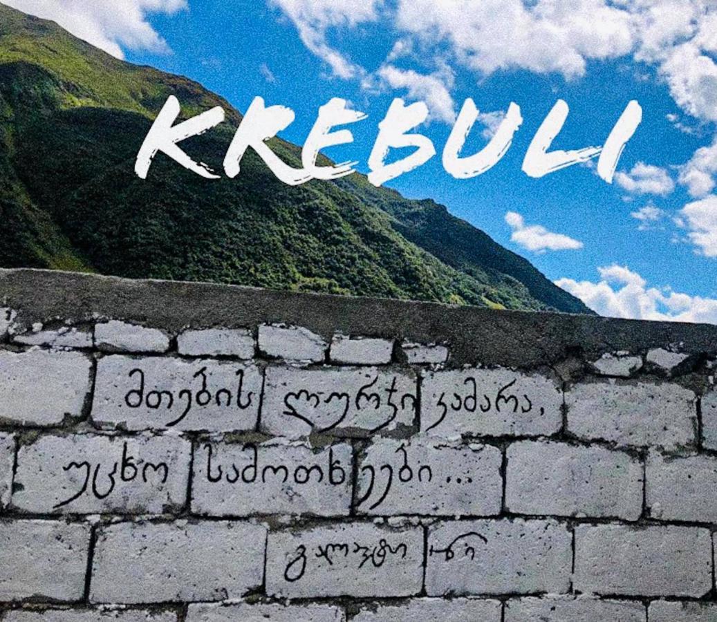 Krebuli Hotel Kazbegi Kültér fotó